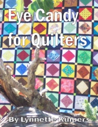 Eye Candy for Quilters (New - Color Version!)