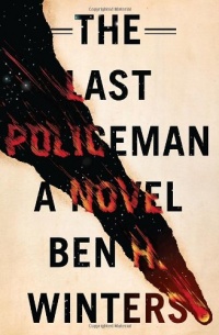 The Last Policeman: A Novel