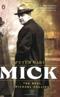 Mick: The Real Michael Collins