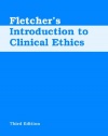 Fletcher's Introduction to Clinical Ethics, 3rd Edition