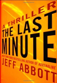 The Last Minute (A Sam Capra novel)