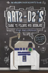 Art2-D2's Guide to Folding and Doodling: An Origami Yoda Activity Book