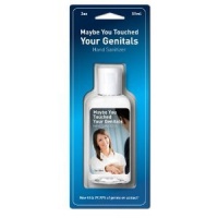 Maybe You Touched Your Genitals Hand Sanitizer