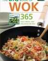 The Big Book of Wok: 365 Fast, Fresh and Delicious Recipes