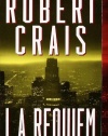 L.A. Requiem (Elvis Cole Novels)