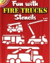 Fun with Fire Trucks Stencils (Dover Stencils)