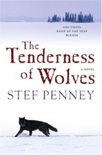 The Tenderness of Wolves: A Novel