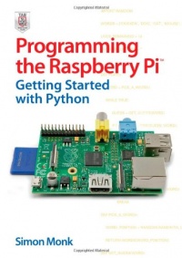 Programming the Raspberry Pi: Getting Started with Python