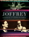 Joffrey: Mavericks of American Dance