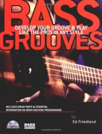 Bass Grooves: Develop Your Groove and Play Like the Pros in Any Style  Book/CD (Softcover)