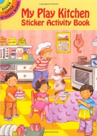 My Play Kitchen Sticker Activity Book (Dover Little Activity Books)