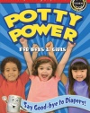 Potty Power - For Boys & Girls