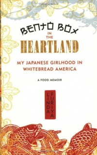 Bento Box in the Heartland: My Japanese Girlhood in Whitebread America