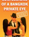 Confessions of a Bangkok Private Eye: True stories from the case files of Warren Olson