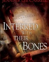 Interred with Their Bones