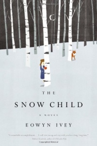 The Snow Child: A Novel