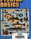 Fishing Basics: The Complete Illustrated Guide