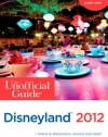 The Unofficial Guide to Disneyland 2012 (Unofficial Guides)