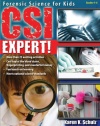 CSI Expert!: Forensic Science for Kids