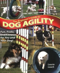 The Beginner's Guide to Dog Agility