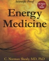 Energy Medicine: Practical Applications and Scientific Proof