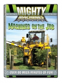 Mighty Machines: Machines on the Job