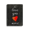 Arte House Wooden Sign, I Love You More