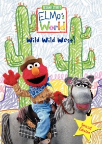 Elmo's World: Wild Wild West! (Special Edition)