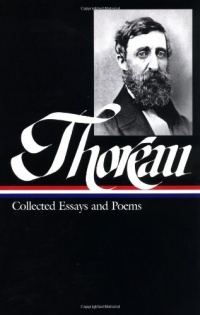 Henry David Thoreau : Collected Essays and Poems (Library of America)