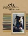 Etcetera: Creating Beautiful Interiors With the Things You Love