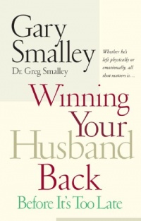 Winning Your Husband Back Before It's Too Late