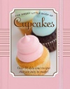 The Sweet Little Book of Cupcakes