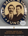 The Letters of Sacco and Vanzetti (Penguin Classics)