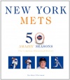 New York Mets: The Complete Illustrated History