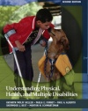 Understanding Physical, Health, and Multiple Disabilities (2nd Edition)