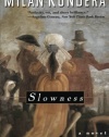 Slowness: A Novel