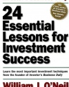 24 Essential Lessons for Investment Success: Learn the Most Important Investment Techniques from the Founder of Investor's Business Daily