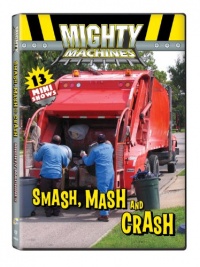 Mighty Machines: Smash Mash & Crash