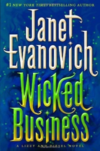 Wicked Business: A Lizzy and Diesel Novel