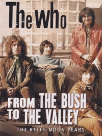 The Who: From The Bush to The Valley