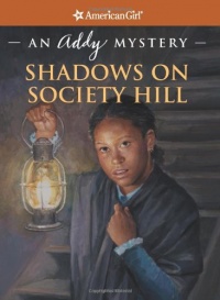 Shadows on Society Hill: An Addy Mystery (American Girl Mysteries (Quality))