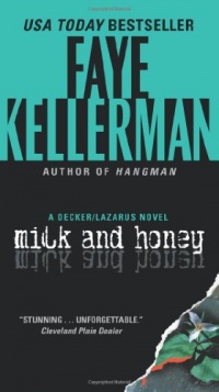 Milk and Honey: A Decker/Lazarus Novel (Peter Decker/Rina Lazarus)