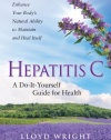 Hepatitis C A Do-It-Yourself Guide for Health