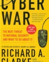 Cyber War: The Next Threat to National Security and What to Do About It