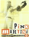 Pink Martini: Discover the World