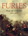 Furies: War in Europe, 1450-1700