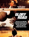 Glory Road: My Story of the 1966 NCAA Basketball Championship and How One Team Triumphed Against the Odds and Changed America Forever