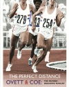 The Perfect Distance - Ovett and Coe: The Record-Breaking Rivalry