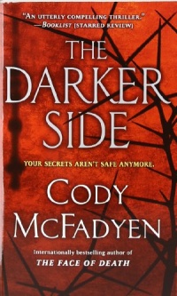 The Darker Side: A Thriller