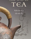 The Way of Tea: Reflections on a Life with Tea